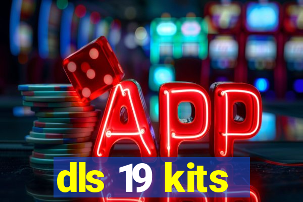 dls 19 kits